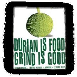 Torture Incident - Durian Is Food, Grind Is Good