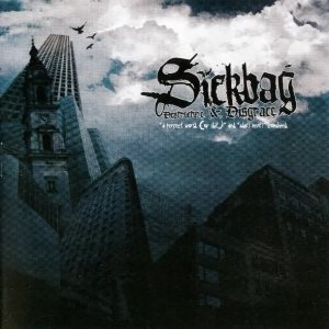 Sickbag - Destructure & Disgrace