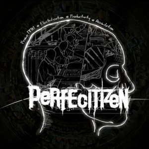 Perfecitizen - Promo MMXI