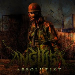 Anguish - Absolutist
