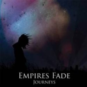 Empires Fade - Journeys