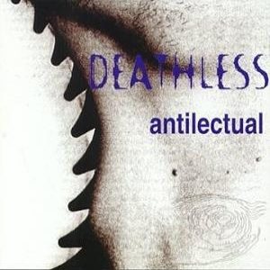 Deathless - Antilectual - Nondeathless Vol. 1