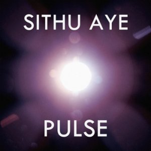 Sithu Aye - Pulse