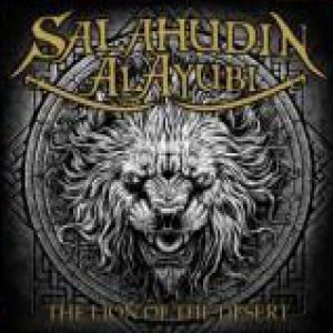 Salahudin Al Ayubi - The Lion of the Desert