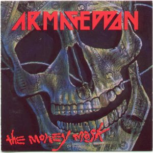 Armageddon - The Money Mask