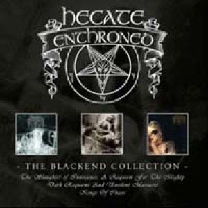 Hecate Enthroned - The Blackend Collection