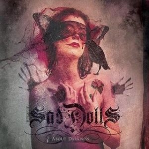 SadDolls - About Darkness...