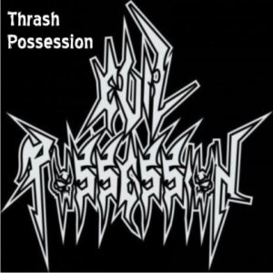 Evil Possession - Thrash Possession