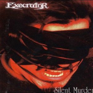 Execrator - Silent Murder