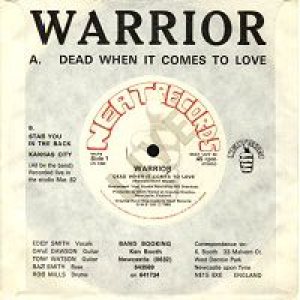 Warrior - Dead When It Comes to Love