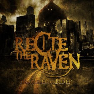 Recite The Raven - Memories Entombed