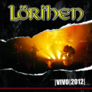 Lörihen - Vivo 2012