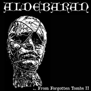 Aldebaran - ...From Forgotten Tombs II