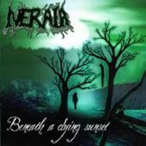 Neraia - Beneath a Dying Sunset
