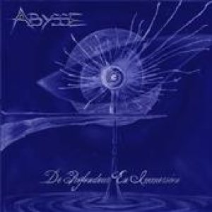 Abysse - De Profondeur en Immersion