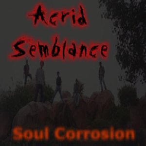 Acrid Semblance - Soul Corrosion