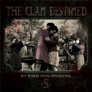 The Clan Destined - The Clan Destined