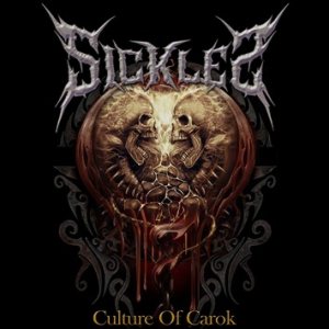 Sickles - Culture of Carok