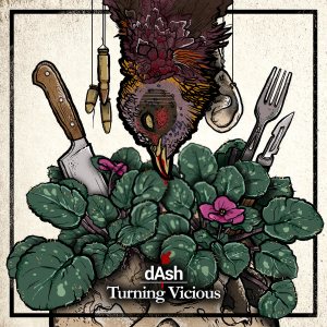 dAsh - Turning Vicious