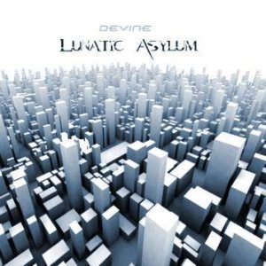 Devine - Lunatic Asylum