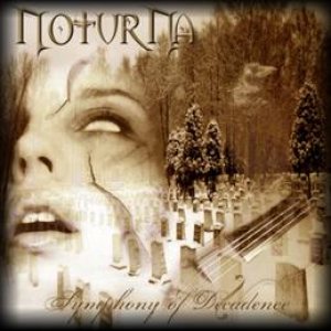 Noturna - Symphony of Decadence