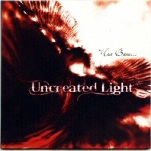 Uncreated Light - Чья Вина...