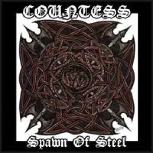 Countess - Spawn of Steel