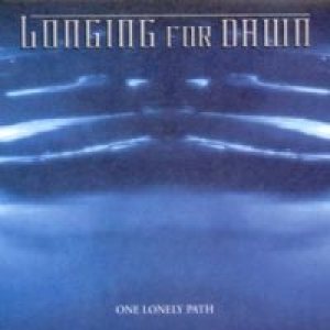 Longing For Dawn - One Lonely Path