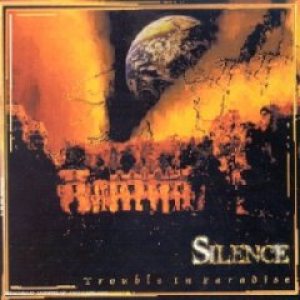 Silence - Trouble in Paradise