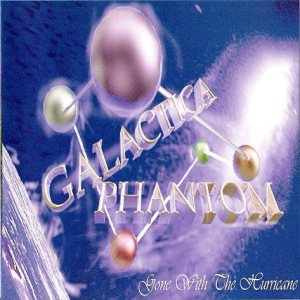 Galactica Phantom - Gone With the Hurricane