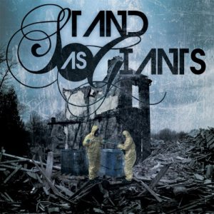 Stand As Giants - When Choirs Sing of Silence
