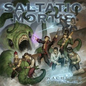 Saltatio Mortis - Wachstum über alles