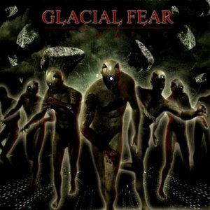 Glacial Fear - Illmatic