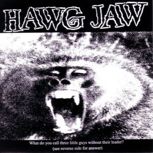 Hawg Jaw - Hawg Jaw / Face First