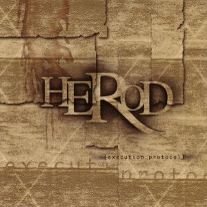 Herod - Execution Protocol