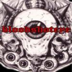 Bloodshoteye - Demo