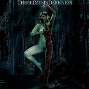 Three Days in Darkness - Three Days in Darkness