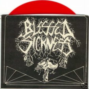Blessed Sickness - Blessed Sickness