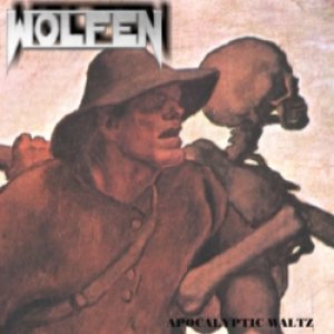 Wolfen - Apocalyptic Waltz