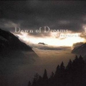 Dawn of Dreams - Fragments
