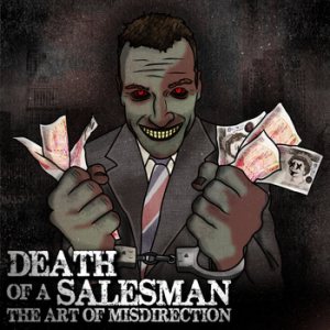 Death Of A Salesman - The Art of Misdirection
