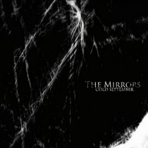 The Mirror - Cold September