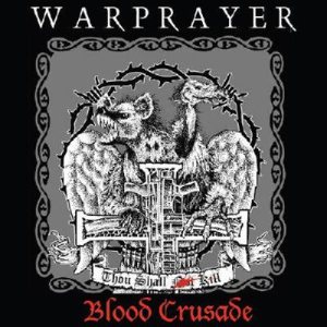 Warprayer - Blood Crusade