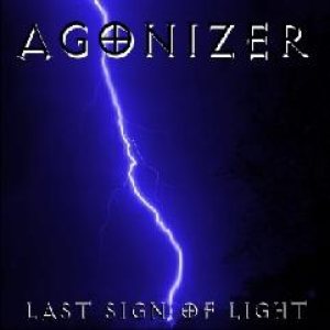 Agonizer - Last Sign of Light