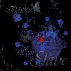 Aldious - Dear Slave