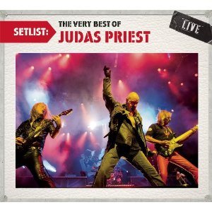 Judas Priest - Setlist: The Very Best of Judas Priest Live