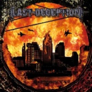 Last Deception - A Nation Burning Fast
