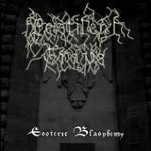 Pestilent Grave - Esoteric Blasphemy