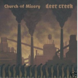 Church of Misery - Church of Misery / Deer Creek