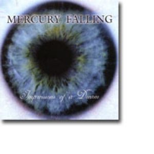Mercury Falling - Impressions of a Dream